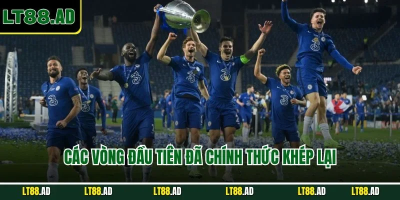 Các vòng đầu tiên đã chính thức khép lại