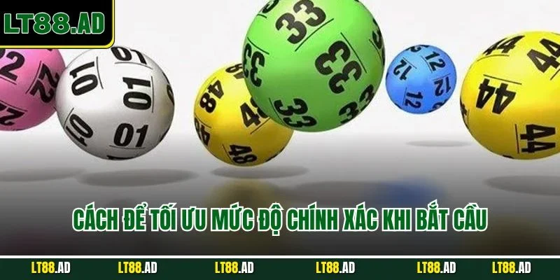 Cách để tối ưu mức độ chính xác khi soi